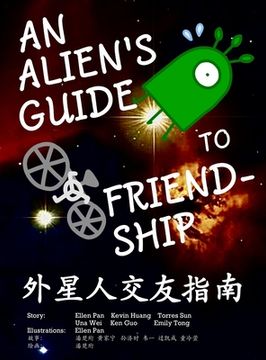portada An Alien's Guide to Friendship (in English and Chinese)