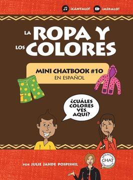 portada La Ropa y Los Colores: Mini Chatbook en español #9 (Hardcover)