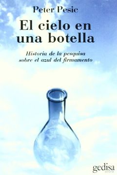 portada El Cielo en una Botella: Historia de la Pesquisa Sobre el Azul de l Firmamento (in Spanish)