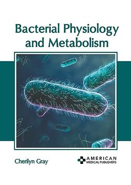 portada Bacterial Physiology and Metabolism (en Inglés)