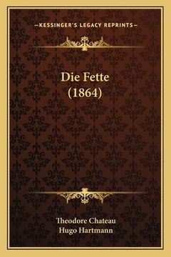 portada Die Fette (1864) (in German)