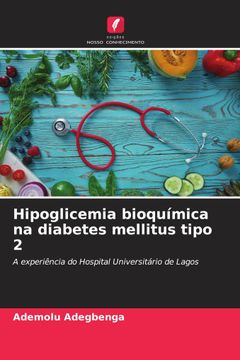 portada Hipoglicemia Bioquímica na Diabetes Mellitus Tipo 2 (en Portugués)