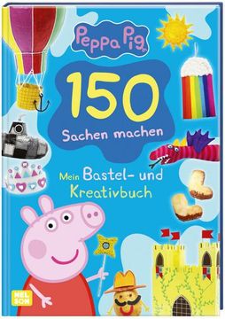 portada Peppa: 150 Sachen Machen - Mein Bastel - und Kreativbuch (en Alemán)