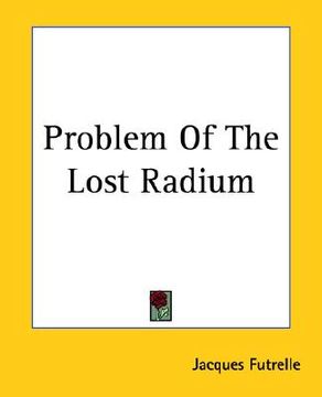 portada problem of the lost radium (en Inglés)
