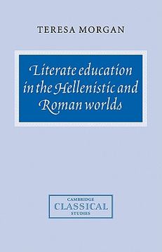 portada Literate Education Hellenistic Wlds (Cambridge Classical Studies) (en Inglés)