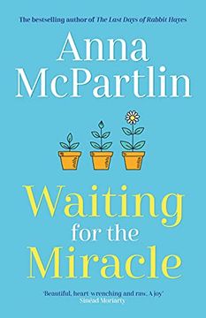 portada Waiting for the Miracle: The Heartbreaking new Novel From the Bestselling Author of the Last Days of Rabbit Hayes 