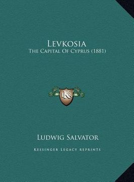 portada levkosia: the capital of cyprus (1881) (en Inglés)