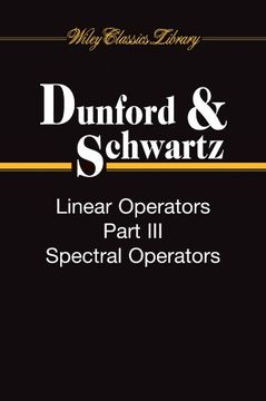 portada Linear Operators Set: Linear Operators, 3 Volume set General Theory pt. 1 (Wiley Classics Library) (en Inglés)