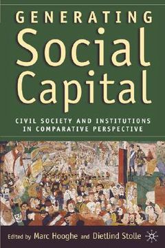 portada generating social capital: civil society and institutions in comparative perspective