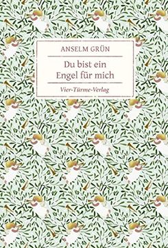 portada Du Bist ein Engel für Mich (Reihe Geschenkbücher von Anselm Grün) (en Alemán)