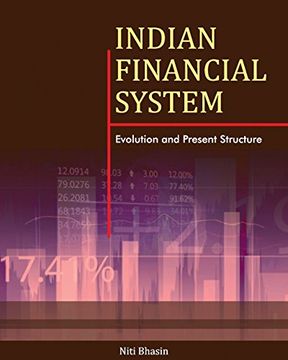 portada Indian Financial System: Evolution and Present Structure (en Inglés)