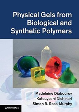 portada Physical Gels from Biological and Synthetic Polymers (en Inglés)