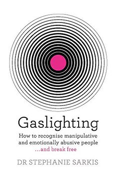 portada Gaslighting: How to Recognise Manipulative and Emotionally Abusive People - and Break Free (in English)