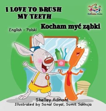 portada I Love to Brush My Teeth (English Polish children's book): Bilingual Polish book for kids (English Polish Bilingual Collection)