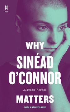 portada Why Sinéad O'Connor Matters (en Inglés)