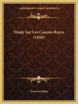 portada Etude Sur Les Canons Rayes (1858) (en Francés)