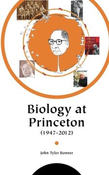 portada Biology at Princeton (1947 - 2012) (en Inglés)
