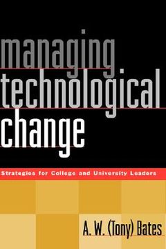 portada managing technological change: strategies for college and university leaders (en Inglés)