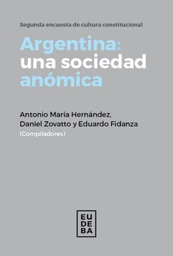 Argentina Una Sociedad Anomica