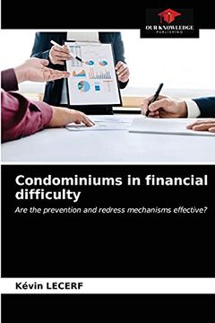 portada Condominiums in Financial Difficulty: Are the Prevention and Redress Mechanisms Effective? 
