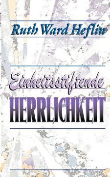portada Einheitsstiftende Herrlichkeit (en Alemán)