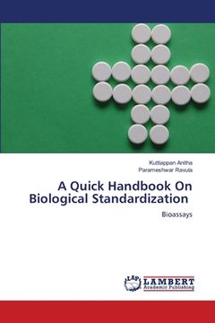 portada A Quick Handbook On Biological Standardization (en Inglés)