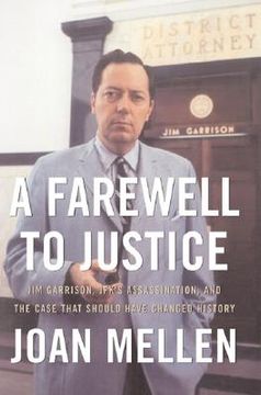 portada a farewell to justice: jim garrison, jfk's assassination, and the case that should have changed history