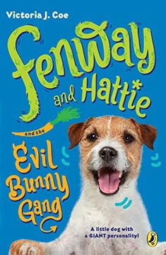 portada Fenway and Hattie and the Evil Bunny Gang (en Inglés)