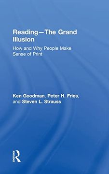 portada Reading- the Grand Illusion: How and why People Make Sense of Print (en Inglés)