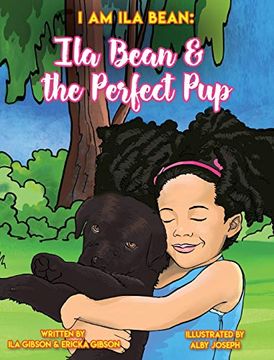 portada Ila Bean & the Perfect pup (i am ila Bean) (en Inglés)