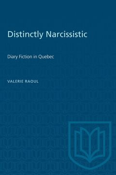 portada Distinctly Narcissistic: Diary Fiction in Quebec (en Inglés)