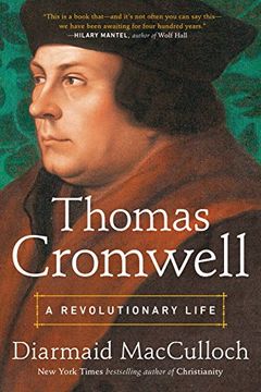 portada Thomas Cromwell: A Revolutionary Life (en Inglés)