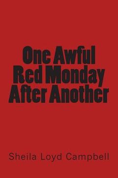 portada One Awful Red Monday After Another (en Inglés)