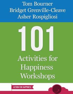 portada 101 Activities for Happiness Workshops (en Inglés)