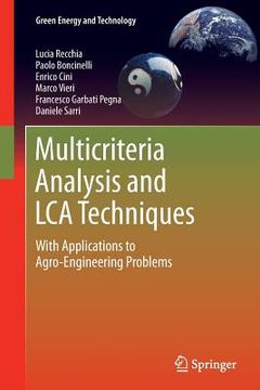 portada Multicriteria Analysis and Lca Techniques: With Applications to Agro-Engineering Problems (in English)