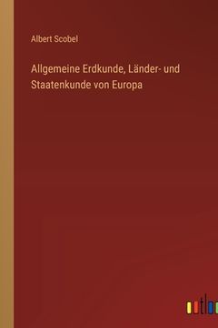 portada Allgemeine Erdkunde, Länder- und Staatenkunde von Europa (in German)