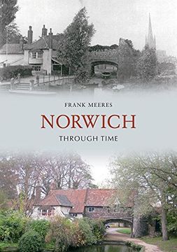 portada Norwich Through Time (en Inglés)