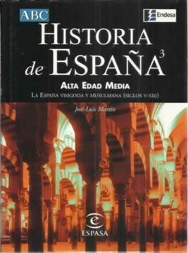 portada Historia de España 3. Alta Edad Media. La España Visigoda y Musulmana (Siglos V-Xiii)