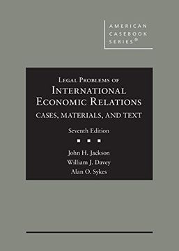 portada Legal Problems of International Economic Relations: Cases, Materials, and Text (American Casebook Series) (en Inglés)