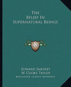 portada the belief in supernatural beings (en Inglés)