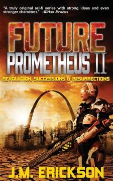 portada Future Prometheus II: Revolution, Successions and Resurrections