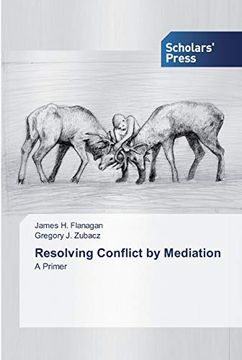 portada Resolving Conflict by Mediation (en Inglés)
