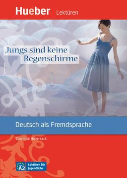 portada Jungs Sind Keine Regenschirme: Deutsch als Fremdsprache / Leseheft mit Audios Online (Lektüren für Jugendliche) (en Alemán)