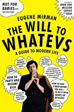 portada The Will to Whatevs: A Guide to Modern Life (in English)