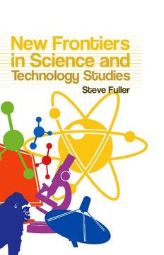 portada New Frontiers in Science and Technology Studies (en Inglés)