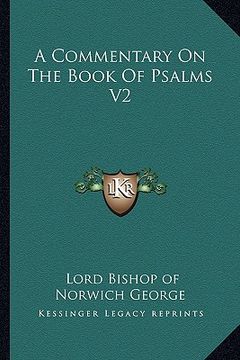 portada a commentary on the book of psalms v2 (en Inglés)