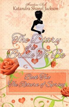 portada the diary of a bride to be book 2: the return of spring