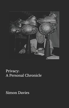 portada Privacy: A Personal Chronicle (en Inglés)