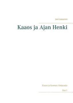 portada Kaaos ja Ajan Henki (en Finlandés)