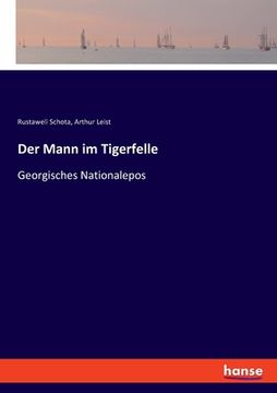 portada Der Mann im Tigerfelle: Georgisches Nationalepos (en Alemán)